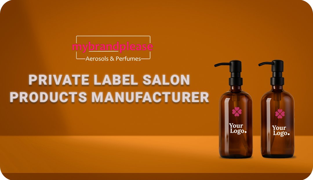 Private Label Salon Products Manufacturer
